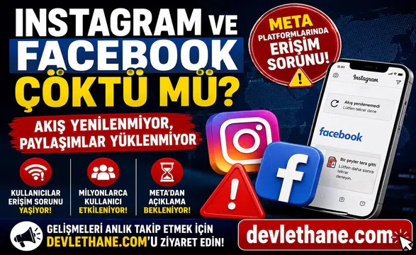 Instagram ve Facebook Çöktü mü? Meta Platformlarında Erişim Sorunu! Akış Yenilenmiyor, Paylaşımlar Yüklenmiyor