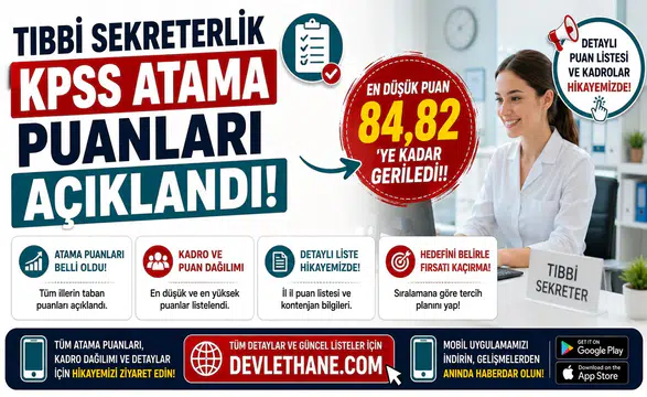 Tıbbi Sekreterlik KPSS Atama Puanları Açıklandı! En Düşük Puan 84,82’ye Kadar Geriledi