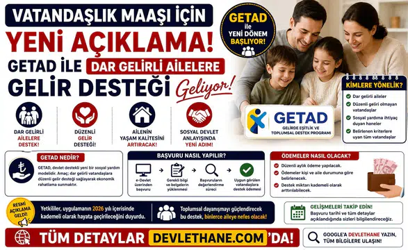 Vatandaşlık Maaşı İçin Yeni Açıklama: GETAD ile Dar Gelirli Ailelere Gelir Desteği Geliyor