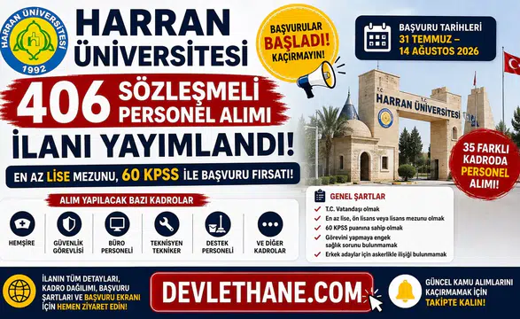 Harran Üniversitesi 406 Sözleşmeli Personel Alımı İlanı Yayımlandı! En Az Lise Mezunu, 60 KPSS ile Başvuru Fırsatı