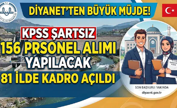 Diyanet 156 Personel Alımı Yapacak: KPSS Şartı Yok, 81 İlde Kadro Açıldı
