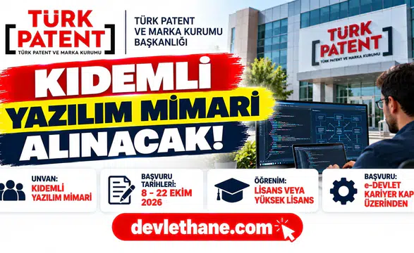 Türk Patent ve Marka Kurumu Kıdemli Yazılım Mimarı alıyor: Son başvuru 22 Ekim