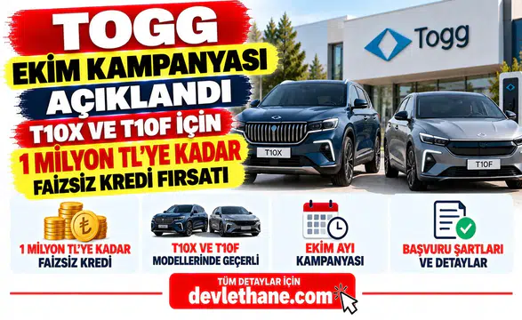 TOGG Ekim Kampanyası Açıklandı: T10X ve T10F İçin 1 Milyon TL’ye Kadar Faizsiz Kredi Fırsatı
