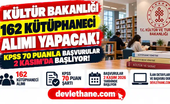 Kültür Bakanlığı 162 kütüphaneci alıyor: KPSS 70 puanla başvurular 2 Kasım’da başlıyor