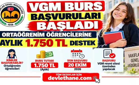 VGM Burs Başvuruları Başladı: Ortaöğrenim Öğrencilerine Aylık 1.750 TL, Son Gün 20 Ekim