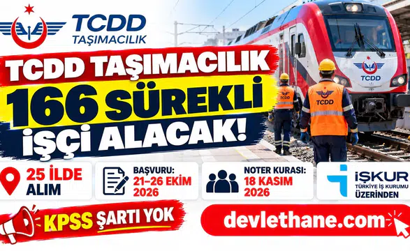 TCDD Taşımacılık 166 sürekli işçi alıyor: İl il kadrolar, şartlar ve kura tarihi