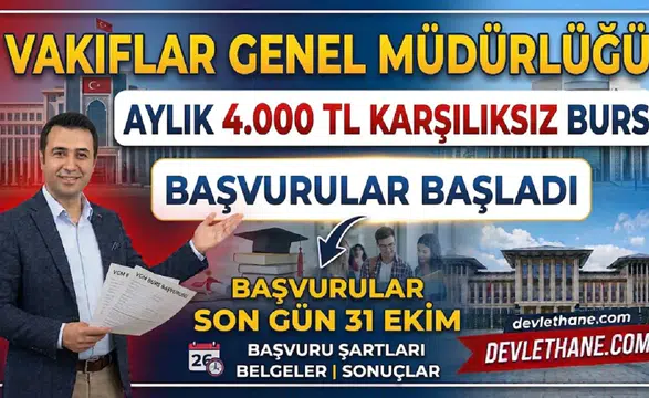 VGM burs başvuruları başladı: Aylık 4.000 TL karşılıksız burs için son gün 31 Ekim