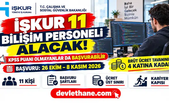 İŞKUR 11 sözleşmeli bilişim personeli alacak: Şartlar, maaş üst sınırı ve başvuru tarihleri
