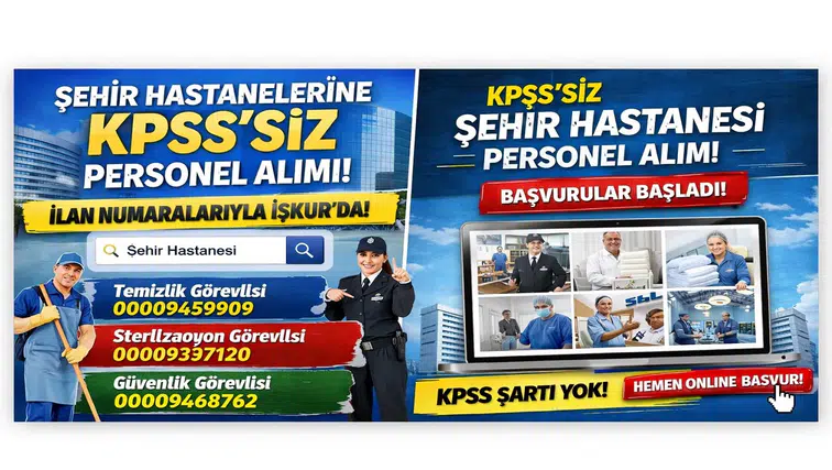 KPSS Şartsız Şehir Hastanesi Personel Alımı