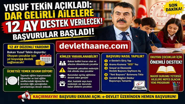 Yusuf Tekin Duyurdu: Dar Gelirli Ailelere 12 Ay Destek! Başvurular Resmen Başladı
