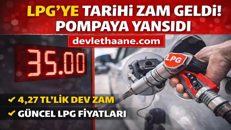 LPG’ye Tarihi Zam! 4,27 TL’lik Artış Pompaya Yansıdı: İşte Güncel Fiyatlar