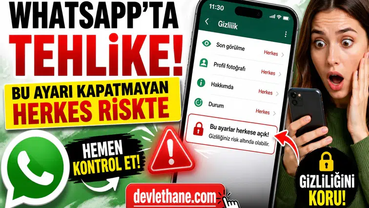 WhatsApp’ta Yeni Özellik Sessizce Açıldı: Bu Ayarı Kapatmayanlar Risk Altında Olabilir