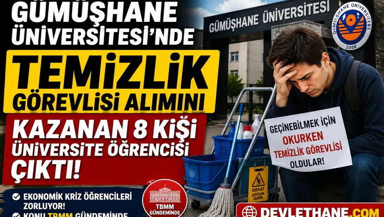 Gümüşhane Üniversitesi’nde Temizlik Görevlisi Kadrosunu Kazanan 8 Kişi Üniversite Öğrencisi Çıktı