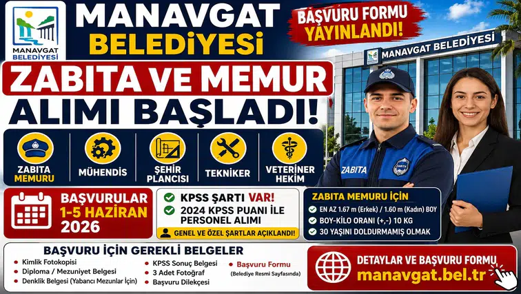 Manavgat Belediyesi Memur ve Zabıta Alımı Başladı! Başvuru Formu Yayımlandı, KPSS ile Personel Alınacak