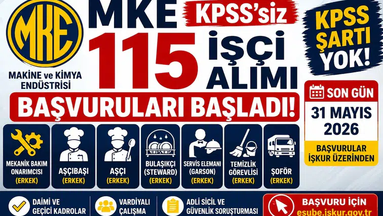 MKE KPSS Şartsız 115 İşçi Alımı Başladı! Temizlik Görevlisi, Şoför, Aşçı ve Garson Alımı Yapılacak