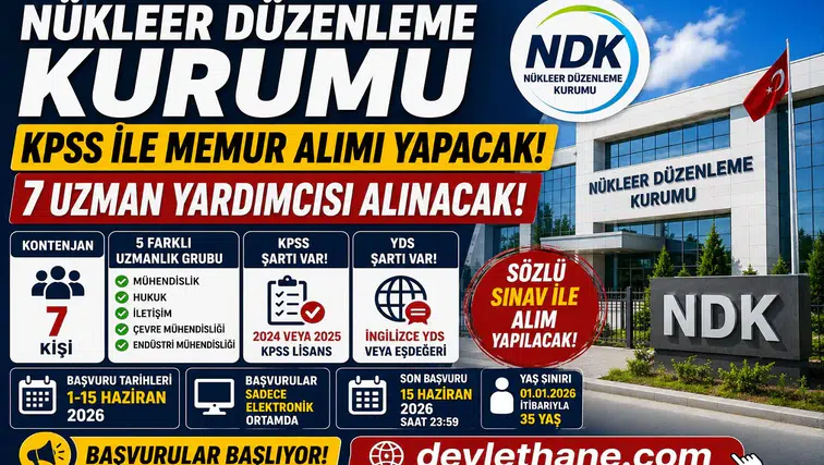 Nükleer Düzenleme Kurumu 7 Uzman Yardımcısı Alımı Yapacak! KPSS ile Memur Alımı Başvuruları Başlıyor