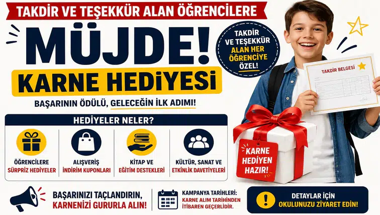 Takdir ve Teşekkür Alan Öğrencilere Müjde! Takdir ve Teşekkür Alan Öğrencilere Karne Hediyesi