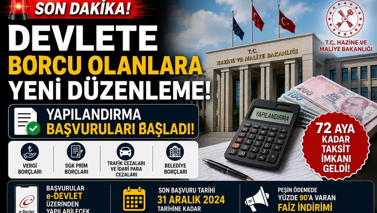 Devlete Borcu Olanlara Yeni Düzenleme! Yapılandırma Başvuruları Başladı, 72 Aya Kadar Taksit İmkanı Geldi