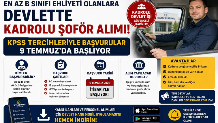 En Az B Sınıfı Ehliyeti Olanlara Devlette Kadrolu Şoför Alımı! KPSS Tercihleriyle Başvurular 9 Temmuz'da Başlıyor