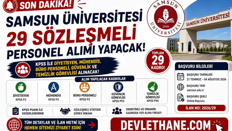 Samsun Üniversitesi 29 Sözleşmeli Personel Alımı Yapacak! KPSS ile Diyetisyen, Mühendis, Büro Personeli, Güvenlik ve Temizlik Görevlisi Alınacak