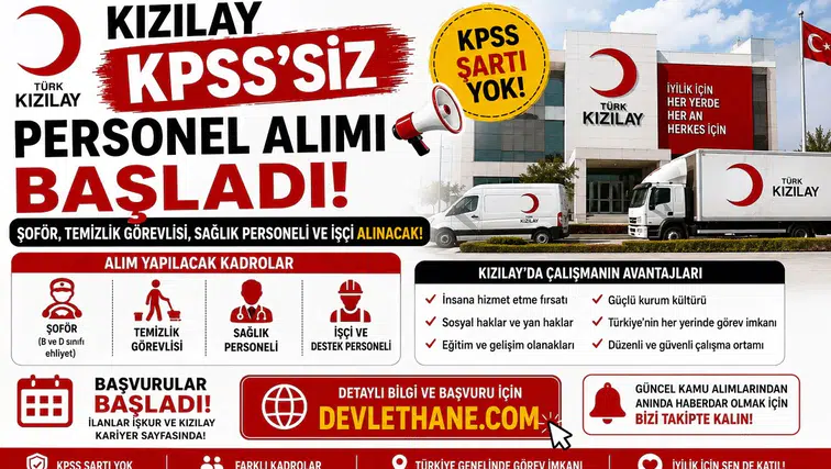 Kızılay KPSS'siz Personel Alımı Başladı! Şoför, Temizlik Görevlisi, Sağlık Personeli ve İşçi Alınacak