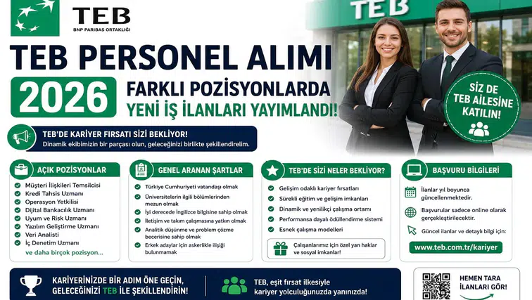 TEB Personel Alımı 2026: Farklı Pozisyonlarda Yeni İş İlanları Yayımlandı