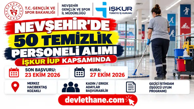 Nevşehir Gençlik ve Spor İl Müdürlüğü'ne İŞKUR ile 50 temizlik personeli alınacak