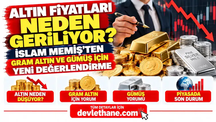 Altın Fiyatları Neden Geriliyor? İslam Memiş'ten Gram Altın ve Gümüş İçin Yeni Değerlendirme
