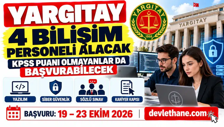 Yargıtay 4 Sözleşmeli Bilişim Personeli Alacak: KPSS Puanı Olmayanlar da Başvurabilecek