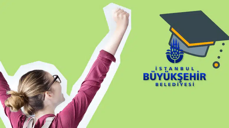 İBB Genç Üniversiteli Burs Başvurusu Nasıl Yapılır? Kimlere Verilir?
