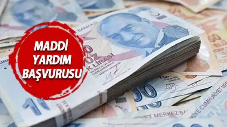 Maddi Yardım Başvurusu ve Şartları
