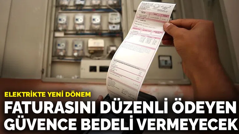 Elektrikte Yeni Dönem: Güvence Bedeli 6 Taksitle Ödenecek
