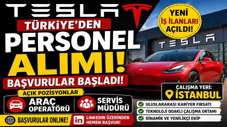 Tesla Türkiye İş İlanları Açıldı! İstanbul İçin Yeni Kariyer Fırsatları