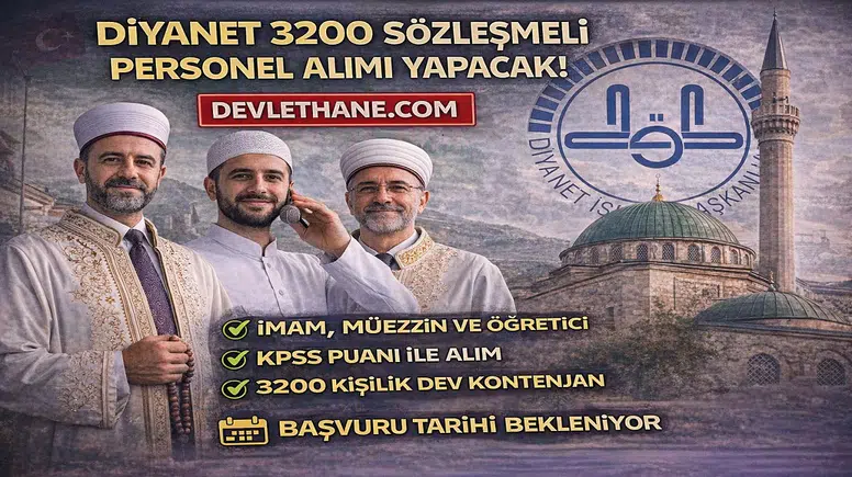 Diyanet 3200 Sözleşmeli Personel Alımı Yapacak! İmam, Müezzin ve Öğretici Kadroları Geliyor