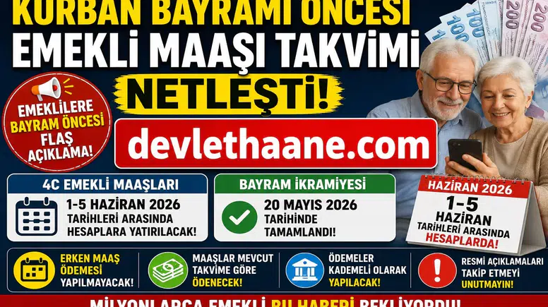 Kurban Bayramı Öncesi Emekli Maaşı Takvimi Netleşti: 4C Emeklileri Maaşlarını Ne Zaman Alacak?