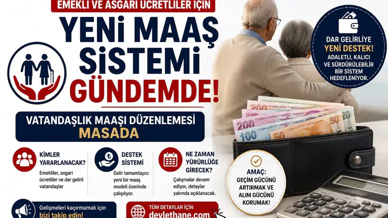Emekli ve Asgari Ücretliler İçin Yeni Maaş Sistemi Gündemde! Vatandaşlık Maaşı Düzenlemesi Masada