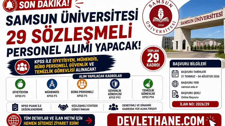 Samsun Üniversitesi 29 Sözleşmeli Personel Alımı Yapacak! KPSS ile Diyetisyen, Mühendis, Büro Personeli, Güvenlik ve Temizlik Görevlisi Alınacak