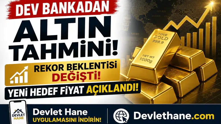 Dev Bankadan Altın Tahmini! Rekor Beklentisi Değişti: Yeni Hedef Fiyat Açıklandı