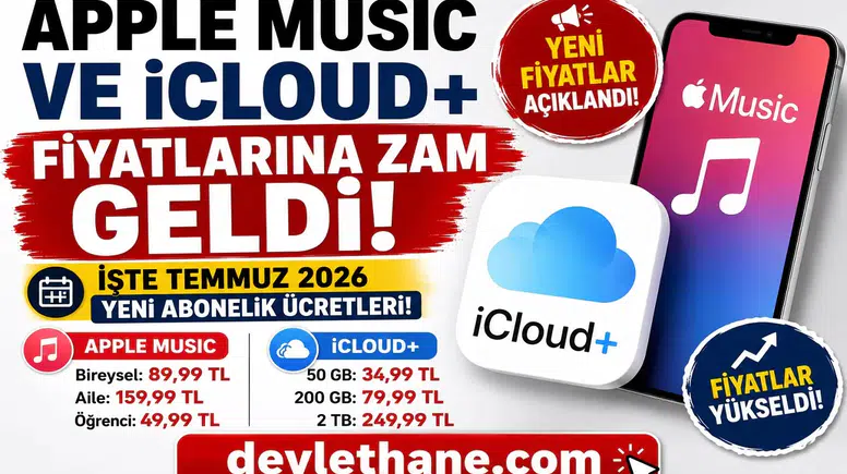 Apple Music ve iCloud+ Fiyatlarına Zam Geldi! İşte Temmuz 2026 Yeni Abonelik Ücretleri