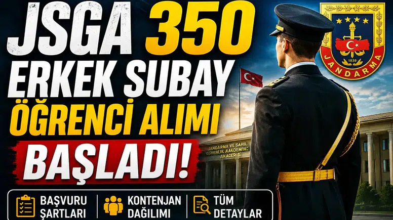 JSGA 350 Erkek Subay Öğrenci Alımı Başladı! Başvuru Şartları, Kontenjan Dağılımı ve Tüm Detaylar