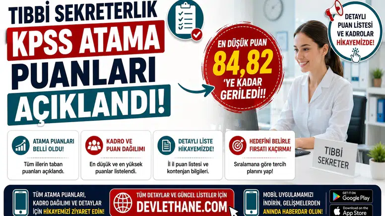 Tıbbi Sekreterlik KPSS Atama Puanları Açıklandı! En Düşük Puan 84,82’ye Kadar Geriledi