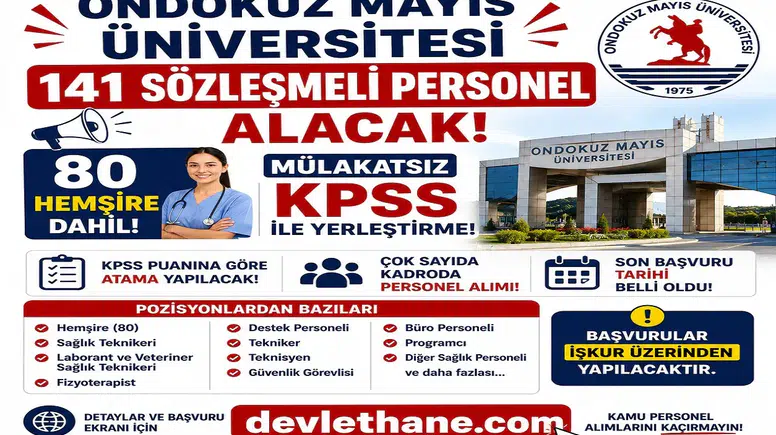 Ondokuz Mayıs Üniversitesi 141 Sözleşmeli Personel Alacak: 80 Hemşire Dahil Mülakatsız KPSS ile Yerleştirme