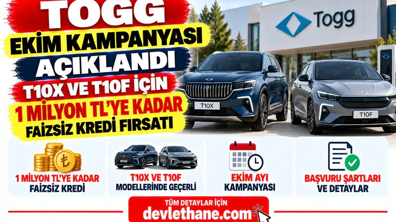 TOGG Ekim Kampanyası Açıklandı: T10X ve T10F İçin 1 Milyon TL’ye Kadar Faizsiz Kredi Fırsatı
