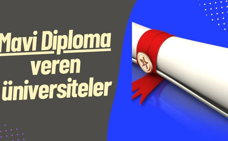 Mavi Diploma Veren Üniversiteler ve Bölümleri