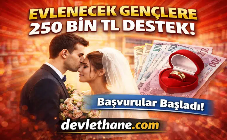Evlenecek Gençlere 250 Bin TL Destek! Bakan Göktaş Duyurdu, Başvurular Başladı