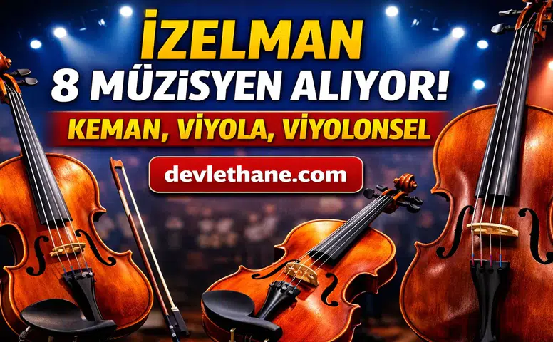 İZELMAN 8 Personel Alımı Yapacak! Başvurular Başladı