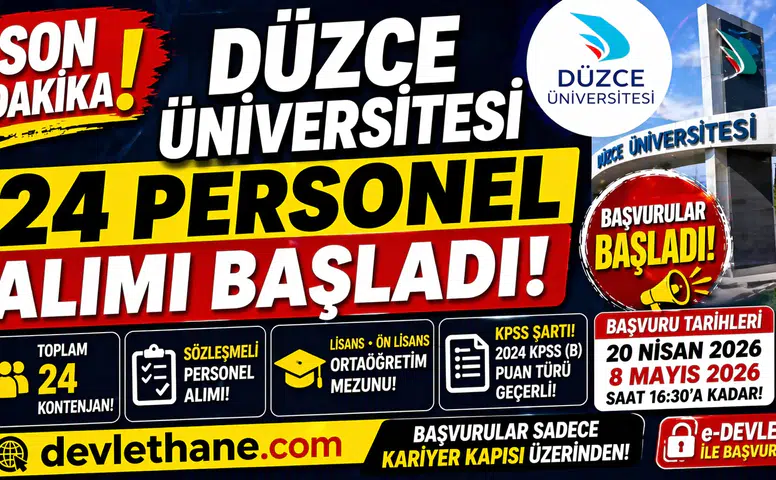 Düzce Üniversitesi 24 Personel Alımı Başladı! Başvurular e-Devlet Üzerinden Alınıyor