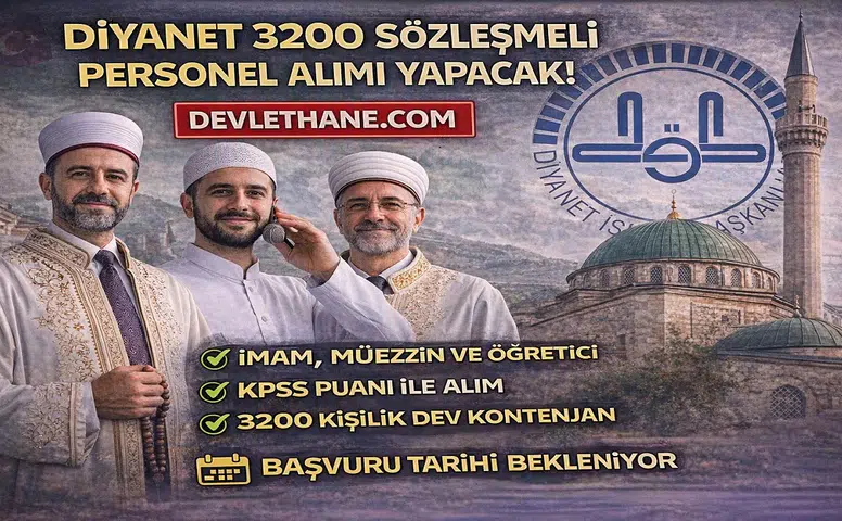 Diyanet 3200 Sözleşmeli Personel Alımı Yapacak! İmam, Müezzin ve Öğretici Kadroları Geliyor