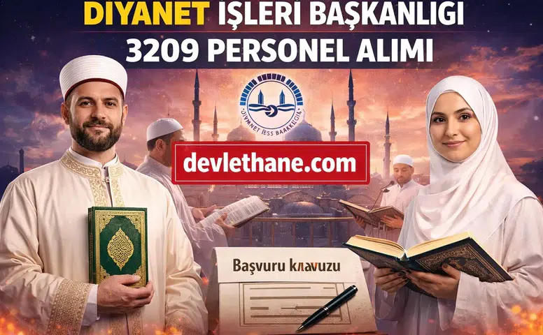 Diyanet 3209 Personel Alımı Başvuru Kılavuzu Yayımlandı! İmam Hatip ve Kur’an Kursu Öğreticisi Alımı Başlıyor