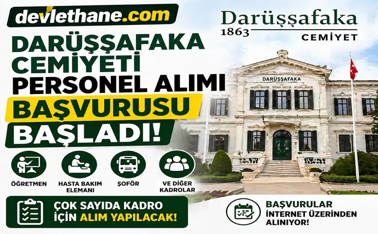 Darüşşafaka Cemiyeti Personel Alımı Başladı! Öğretmen, Şoför ve Çok Sayıda Kadro Açıldı